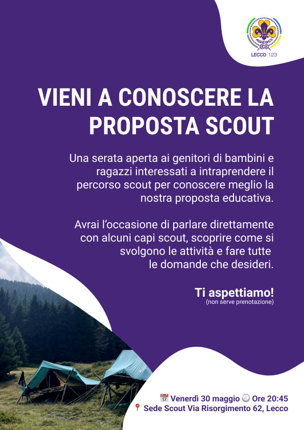 VIENI A CONOSCERE LA PROPOSTA SCOUT